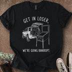 Printify T-Shirt Black / S We're Going Bankrupt T-Shirt