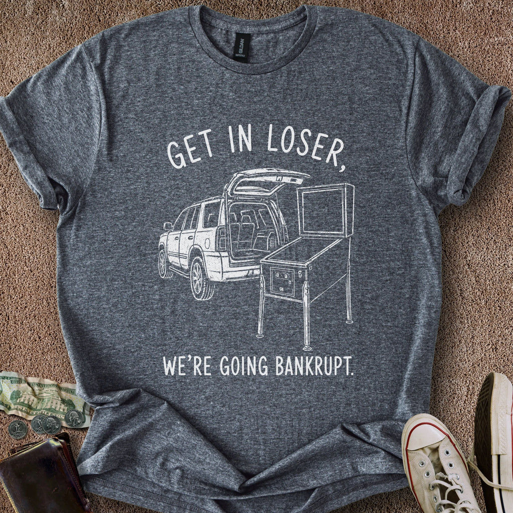 Printify T-Shirt Dark Heather / S We're Going Bankrupt T-Shirt