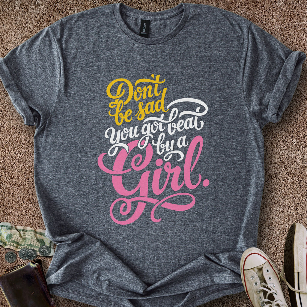 Printify T-Shirt Dark Heather / S Beat by a Girl T-Shirt