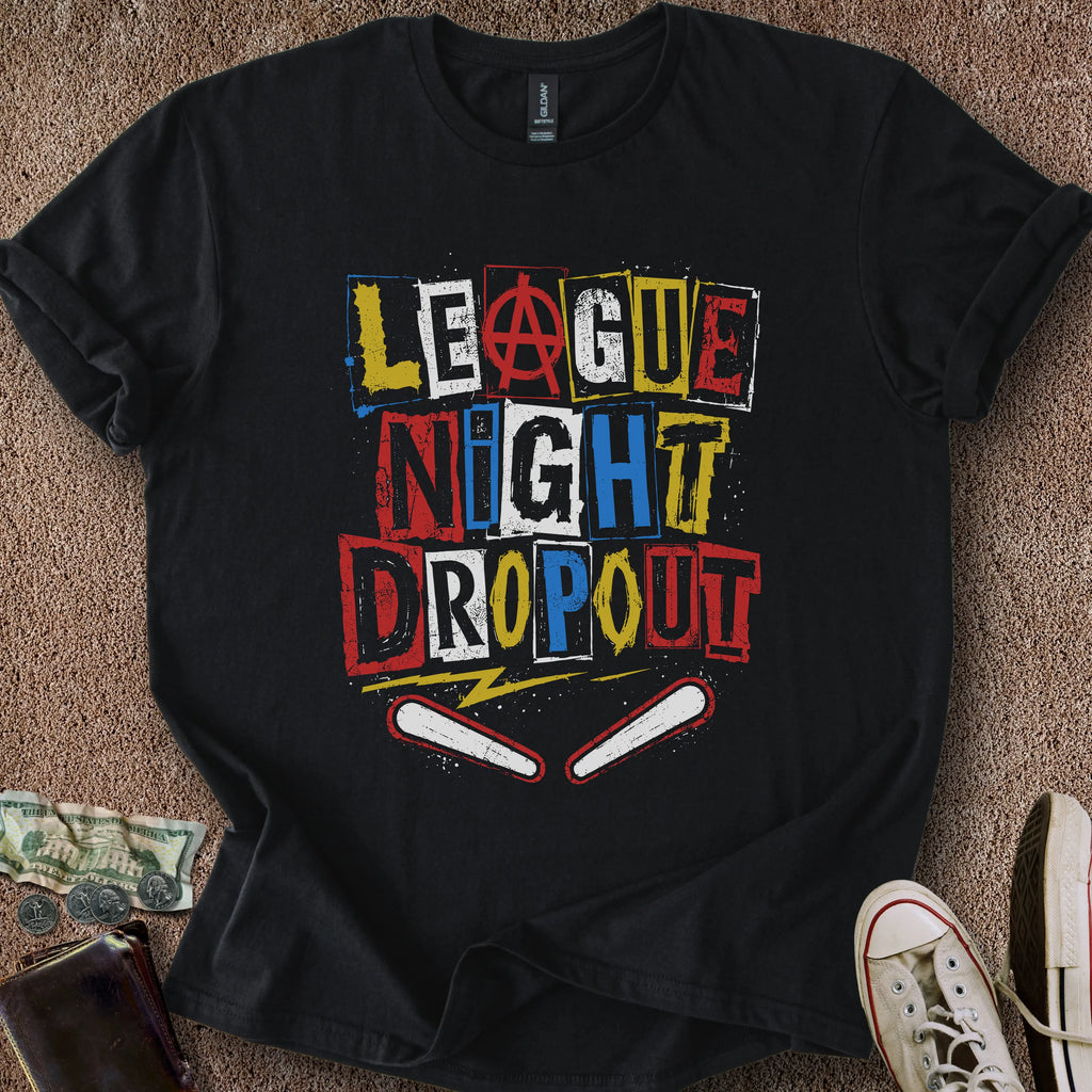 Printify T-Shirt Black / S League Night Dropout T-Shirt
