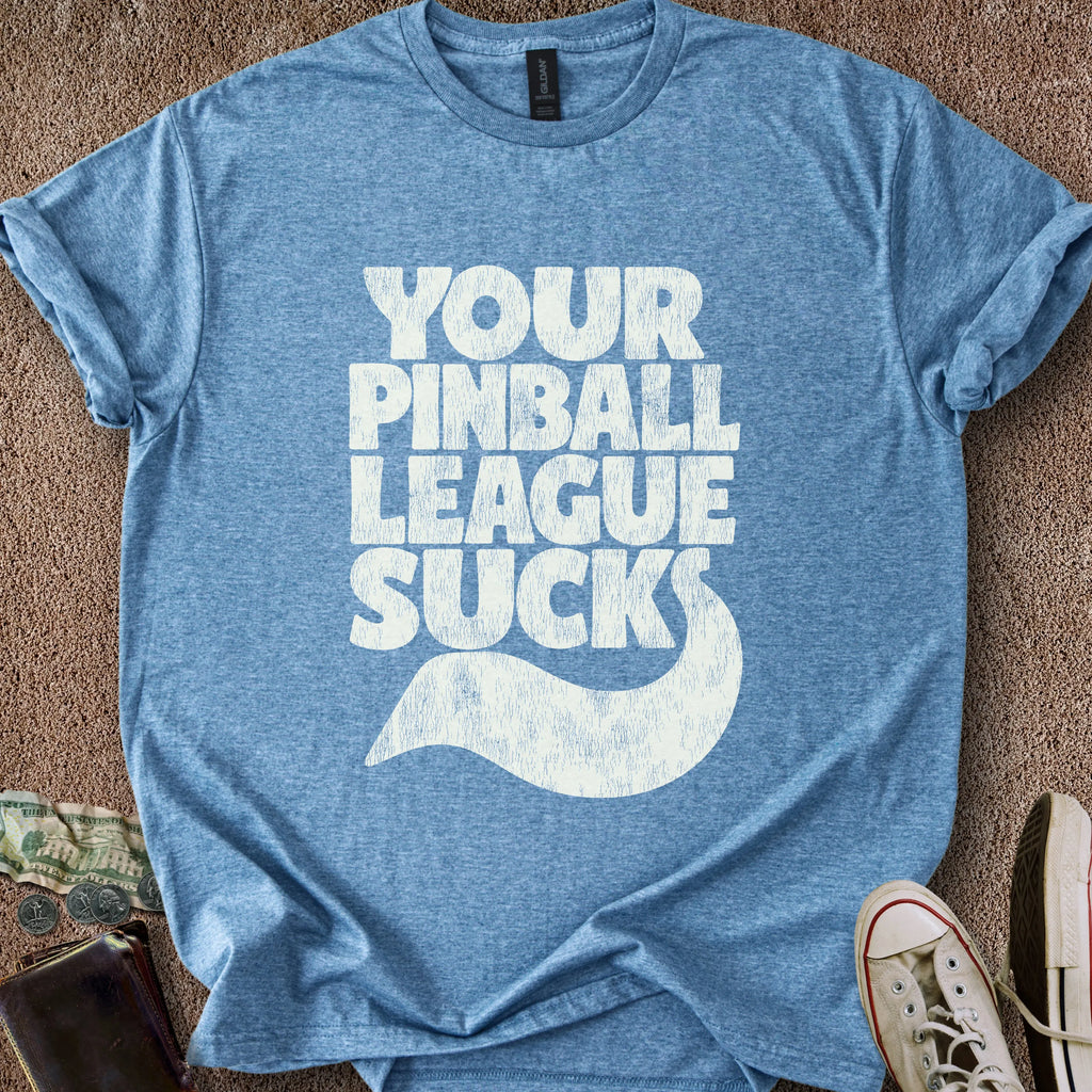 Printify T-Shirt Heather Indigo / S Your League Sucks T-Shirt