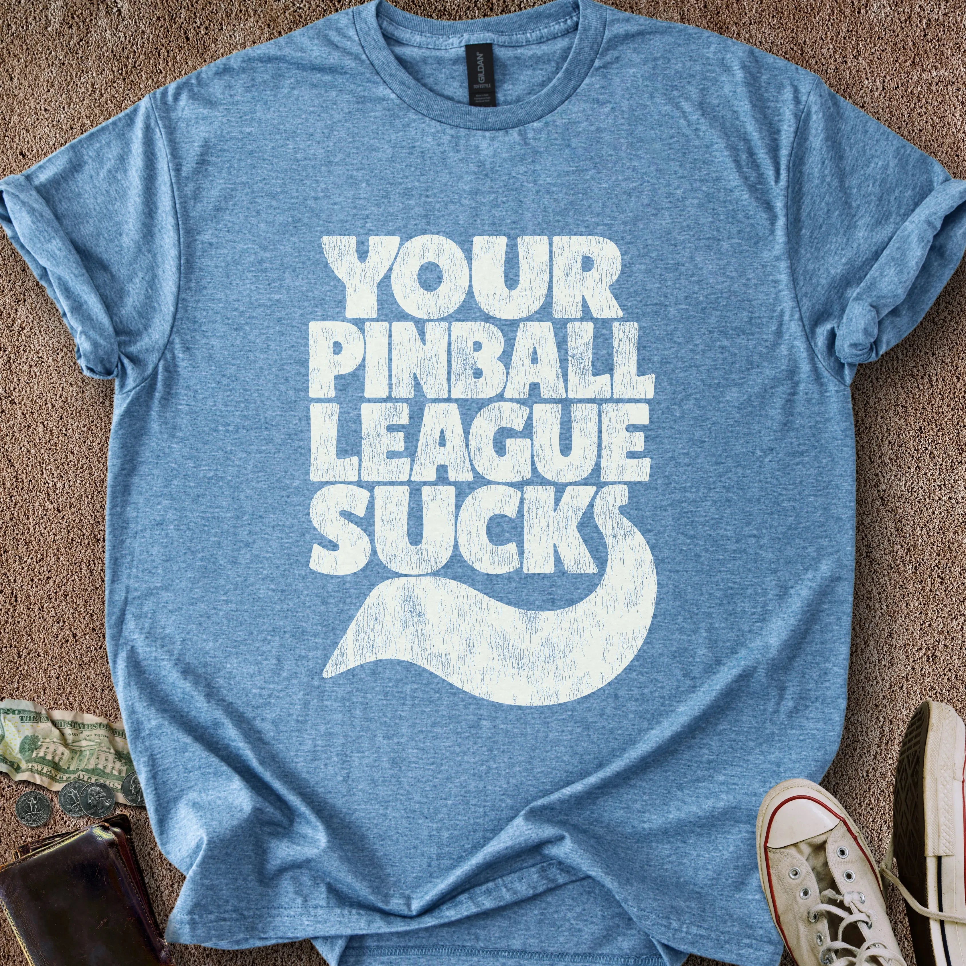 Printify T-Shirt Heather Indigo / S Your League Sucks T-Shirt