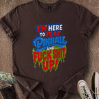 Printify T-Shirt Dark Chocolate / S Play Pinball & F- S- Up T-Shirt