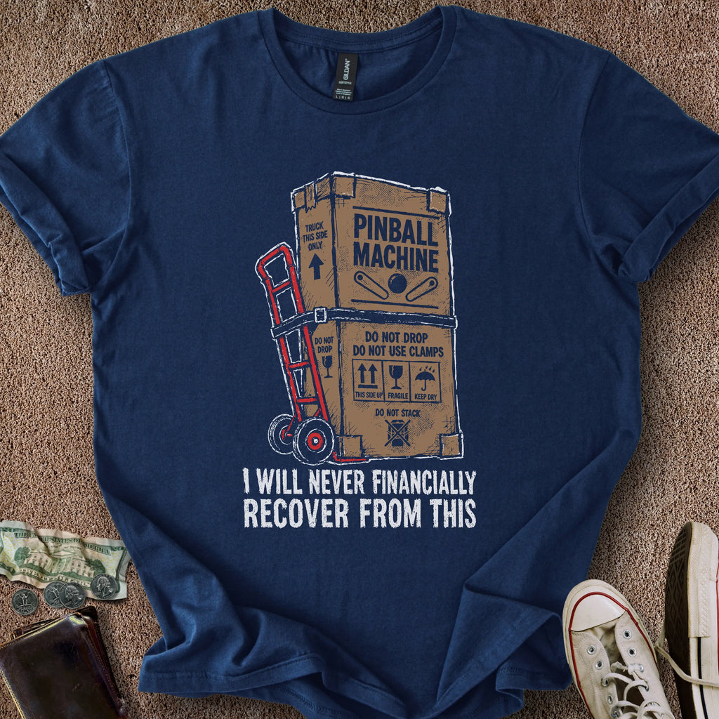 Printify T-Shirt Navy / S Never Financially Recover T-Shirt