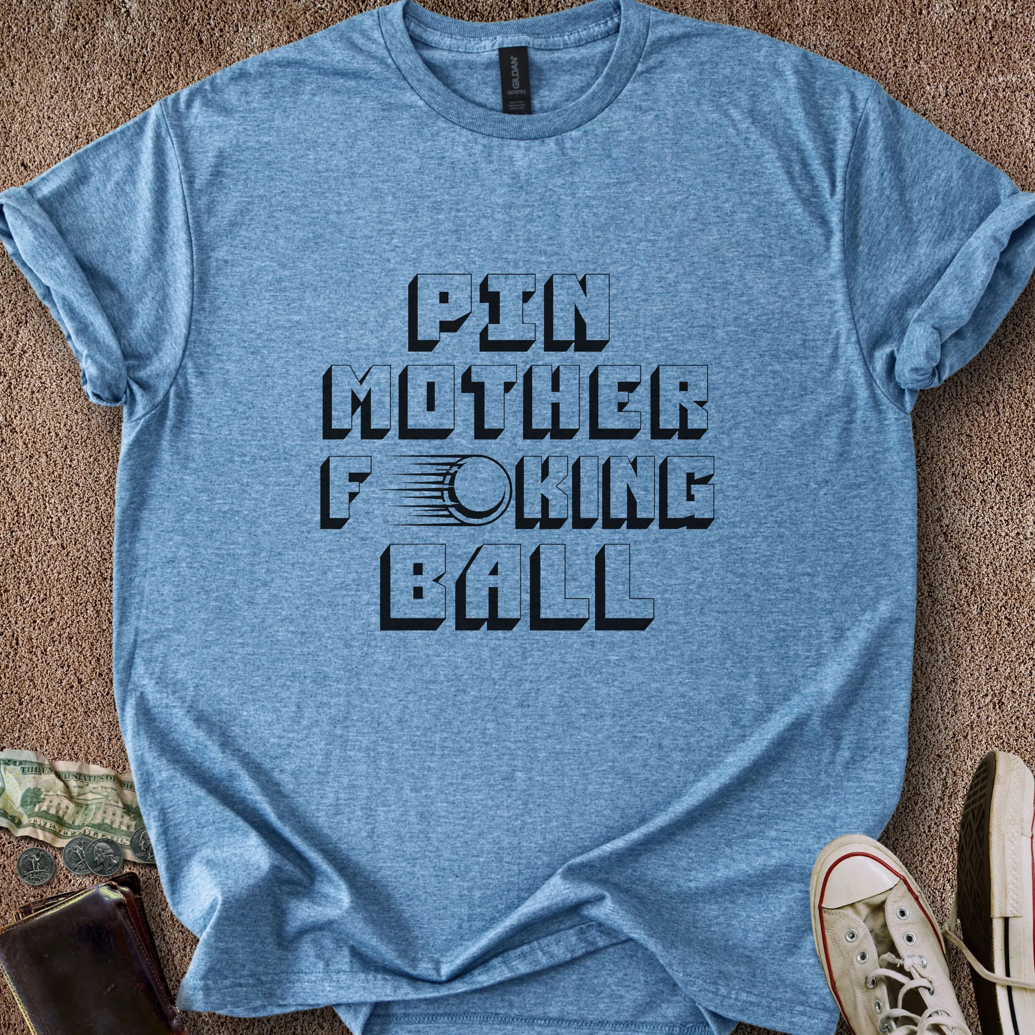 Printify T-Shirt Heather Indigo / S PinMotherF***ingBall T-Shirt