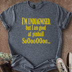 Printify T-Shirt Dark Heather / S Undiagnosed & Good At Pinball T-Shirt