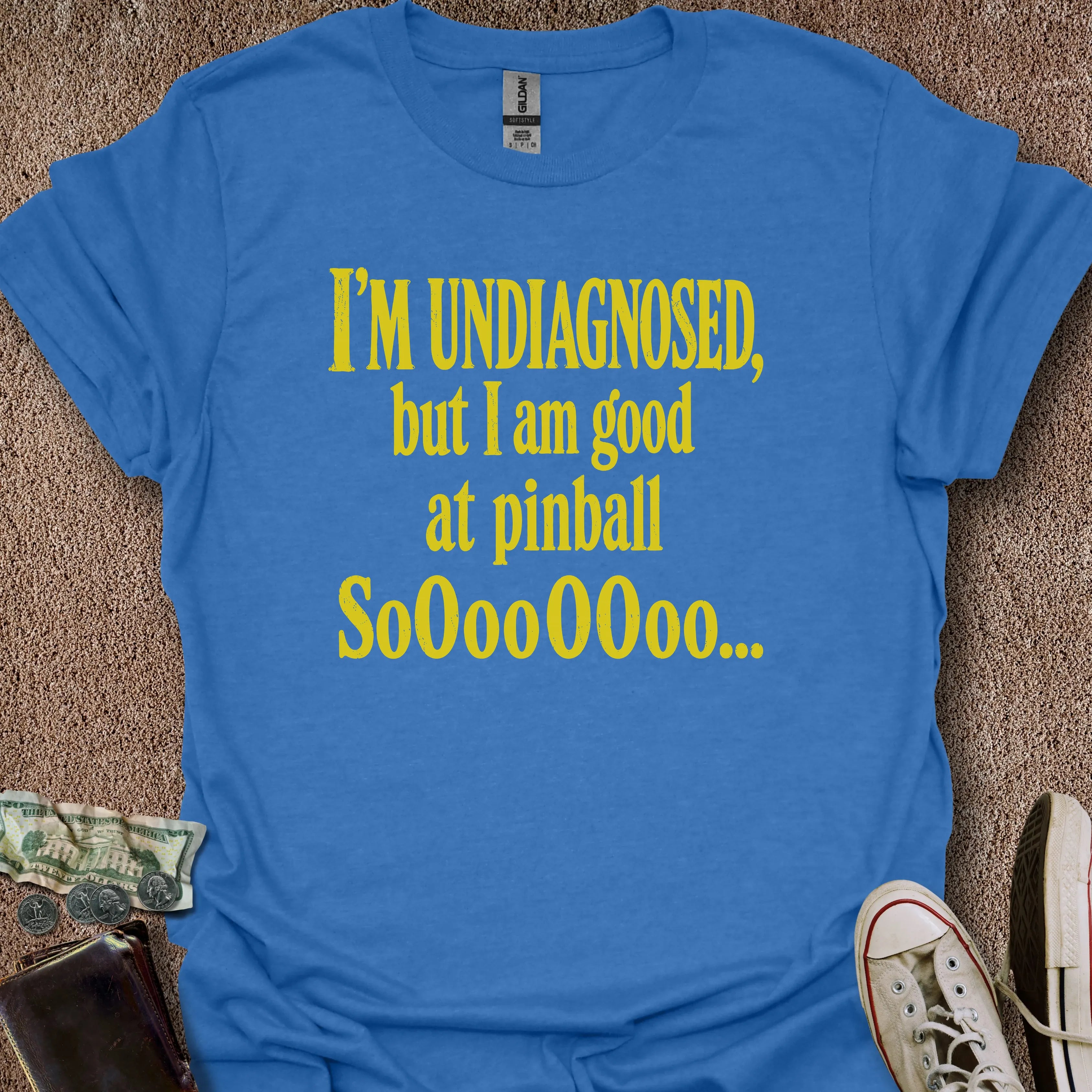 Printify T-Shirt Heather Royal / S Undiagnosed & Good At Pinball T-Shirt