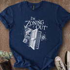 Printify T-Shirt Navy / S I'm Zoning Out T-Shirt
