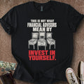 Printify T-Shirt Black / S Invest In Yourself T-Shirt