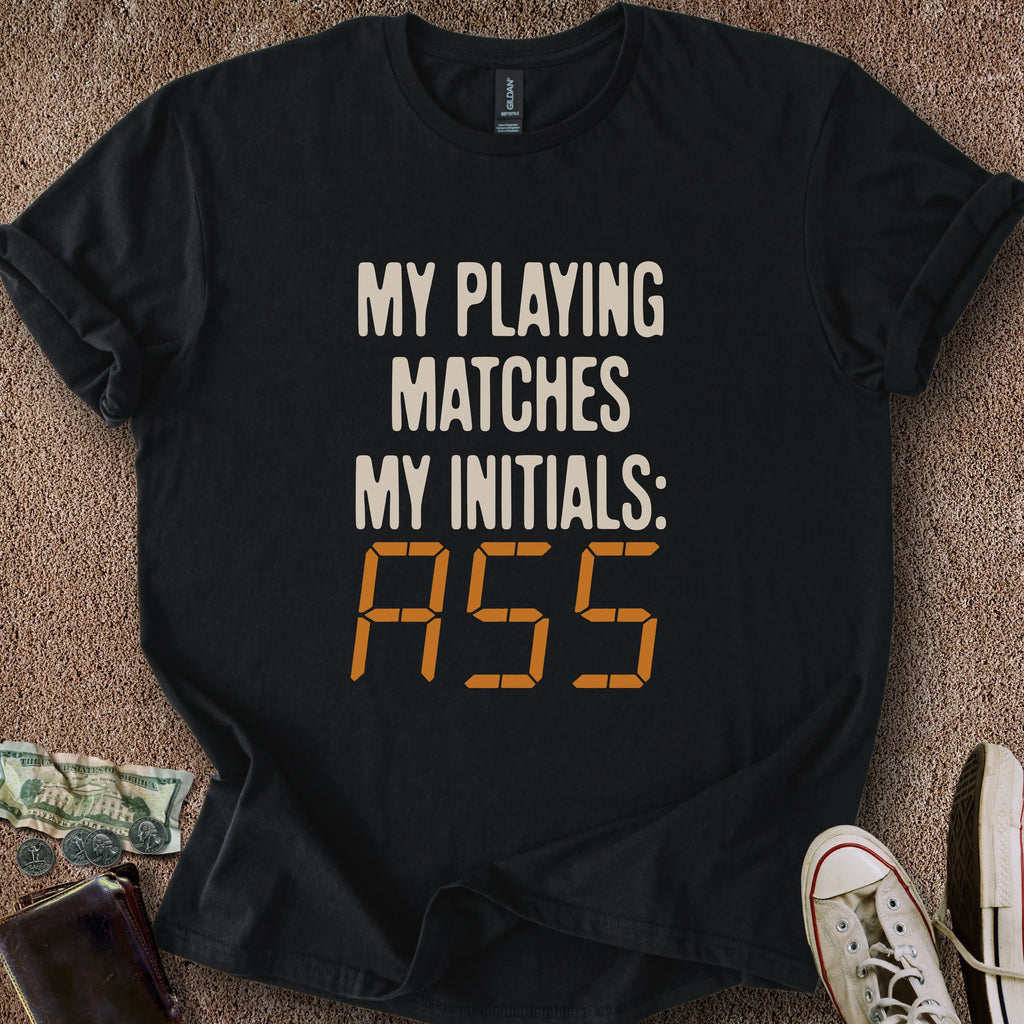 Printify T-Shirt Black / S 0196_playing matches initals ass T-Shirt