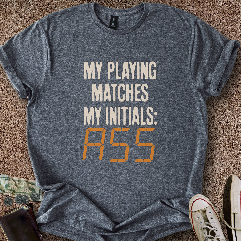 Printify T-Shirt Dark Heather / S 0196_playing matches initals ass T-Shirt