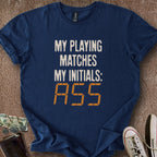 Printify T-Shirt Navy / S 0196_playing matches initals ass T-Shirt