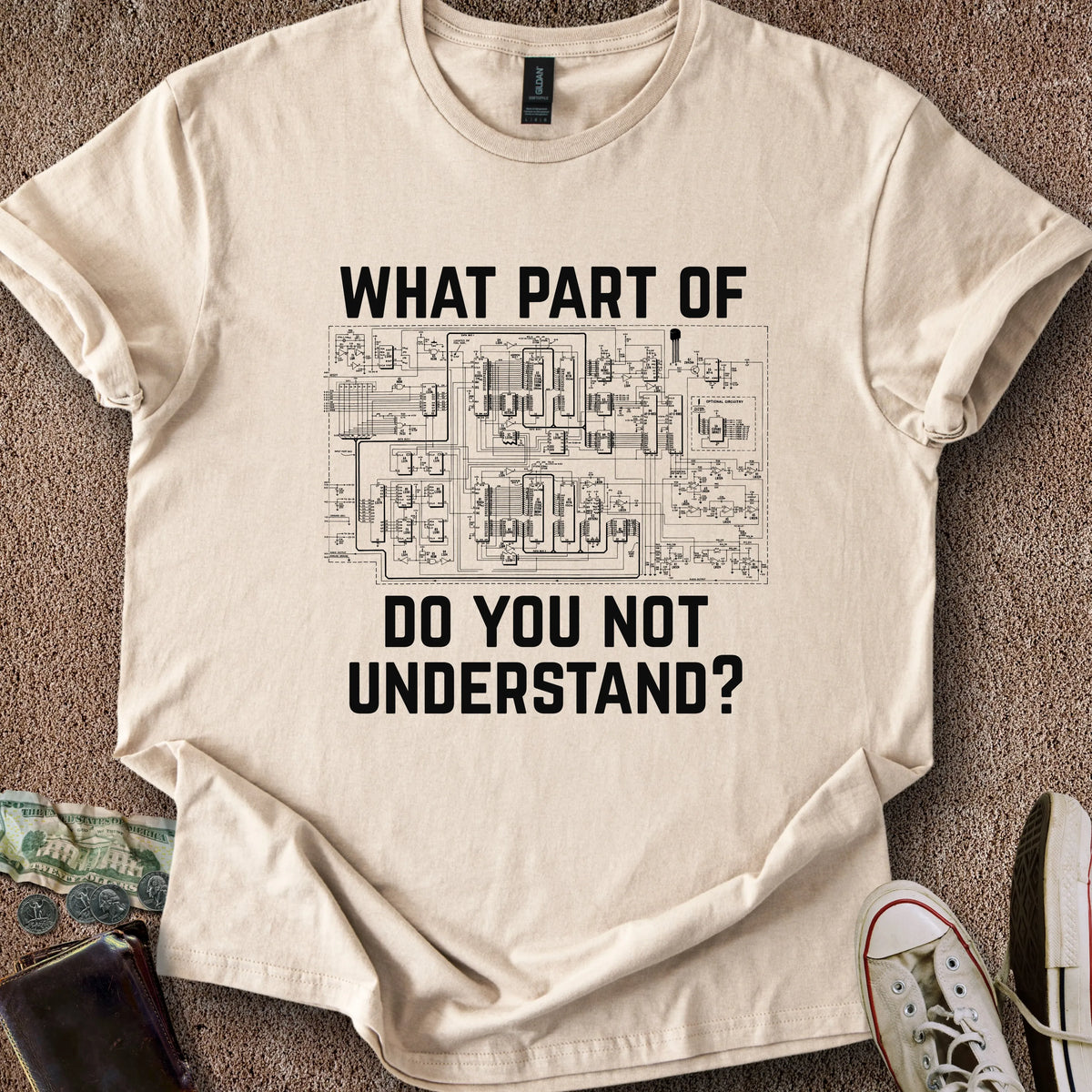 Printify T-Shirt Sand / S Don't You Understand T-Shirt