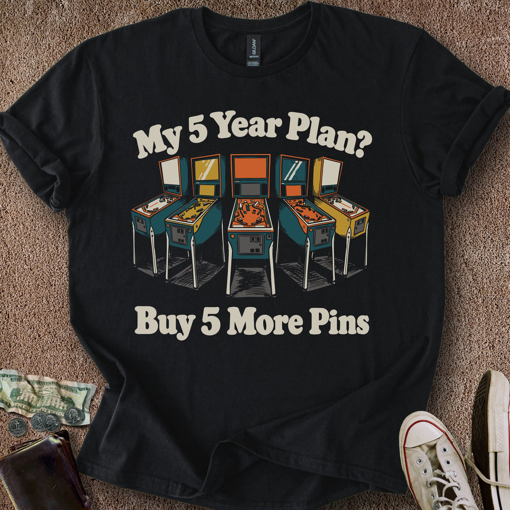 Printify T-Shirt 5 Year Plan T-Shirt