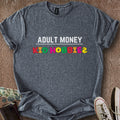 Printify T-Shirt Dark Heather / S Adult Money Kid Hobbies T-Shirt