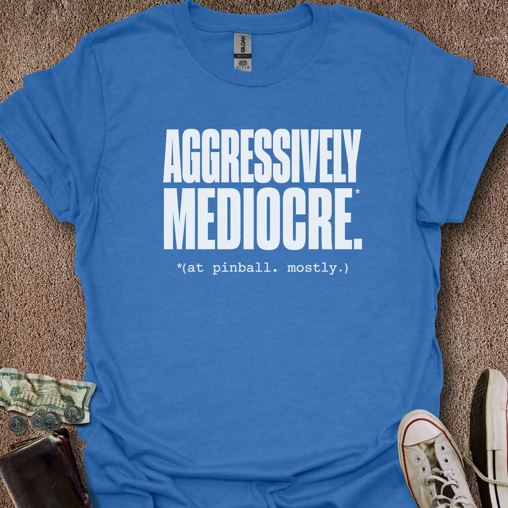 Printify T-Shirt Heather Royal / S Aggressively Mediocre T-Shirt