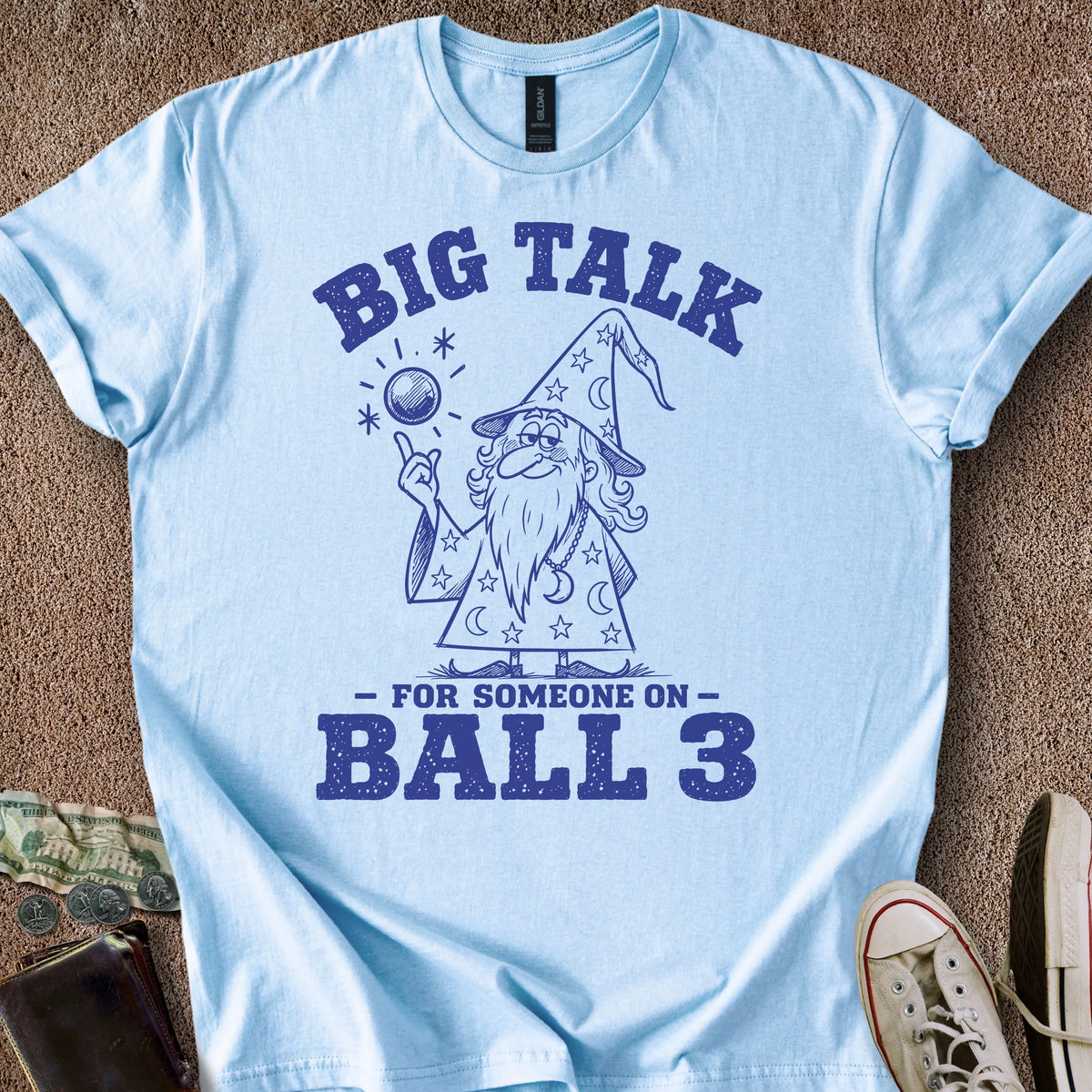 Printify T-Shirt Light Blue / S Ball 3 Big Talk T-Shirt