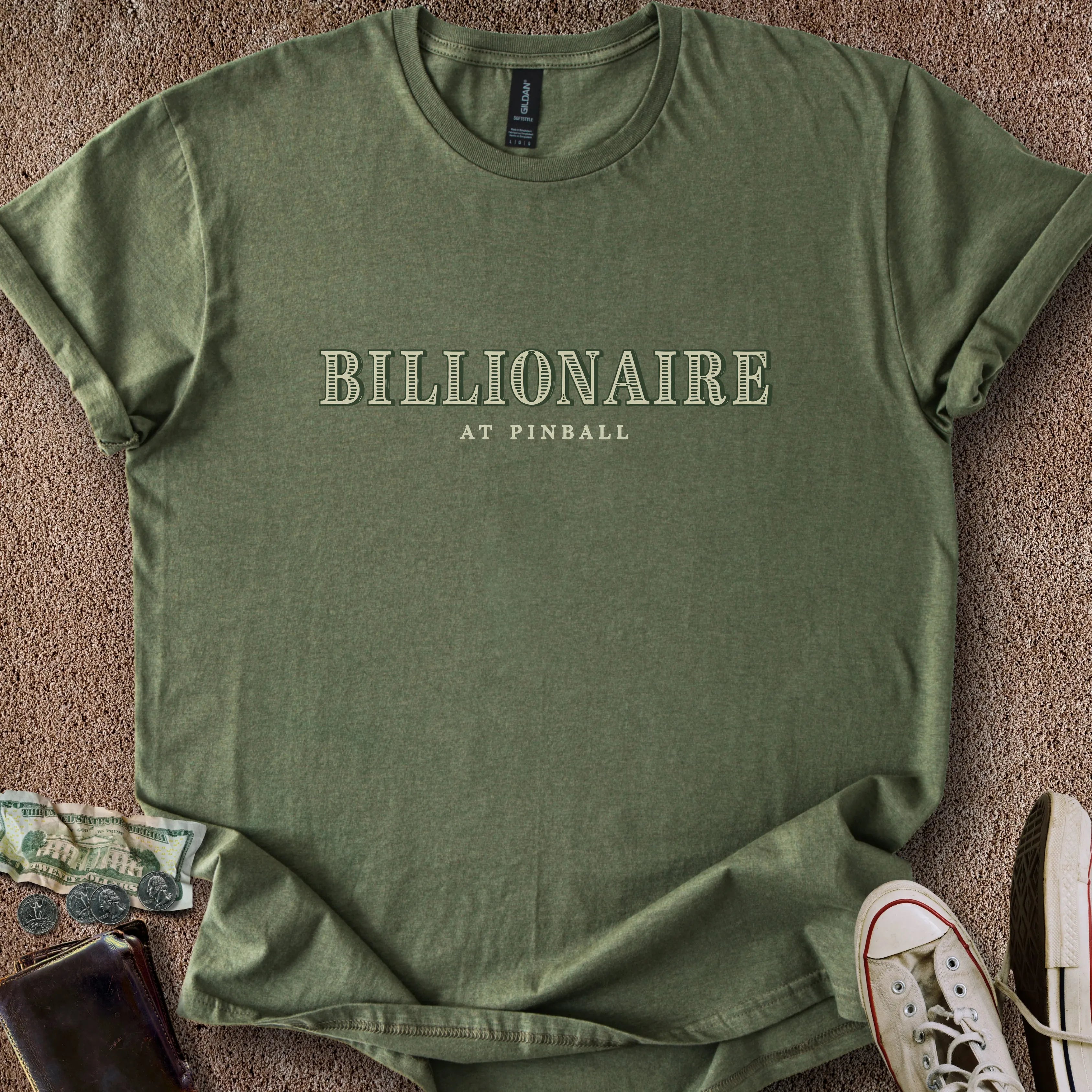 Printify T-Shirt Military Green / S Billionaire At Pinball T-Shirt
