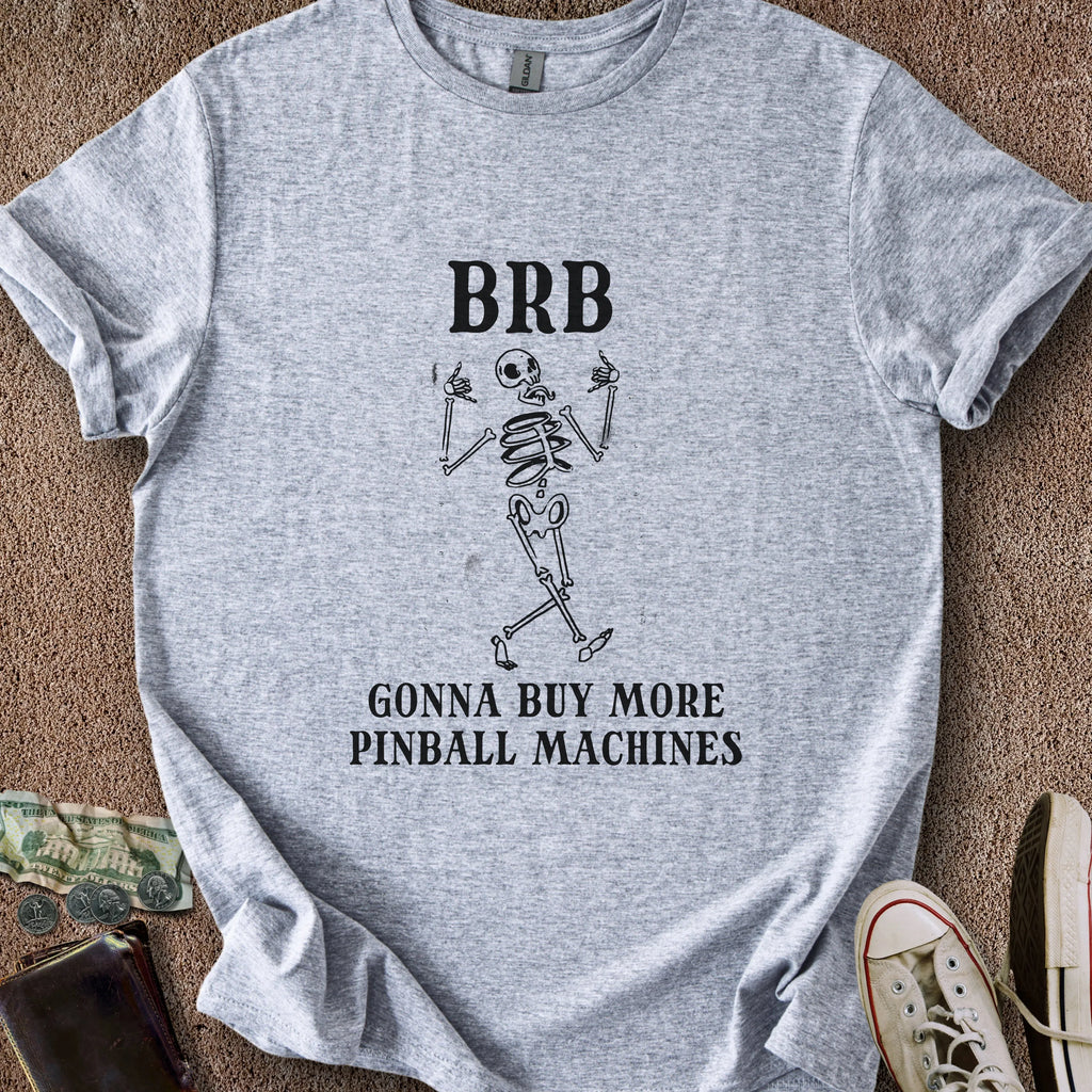 Printify T-Shirt Sport Grey / S BRB Gotta Buy Pinball T-Shirt