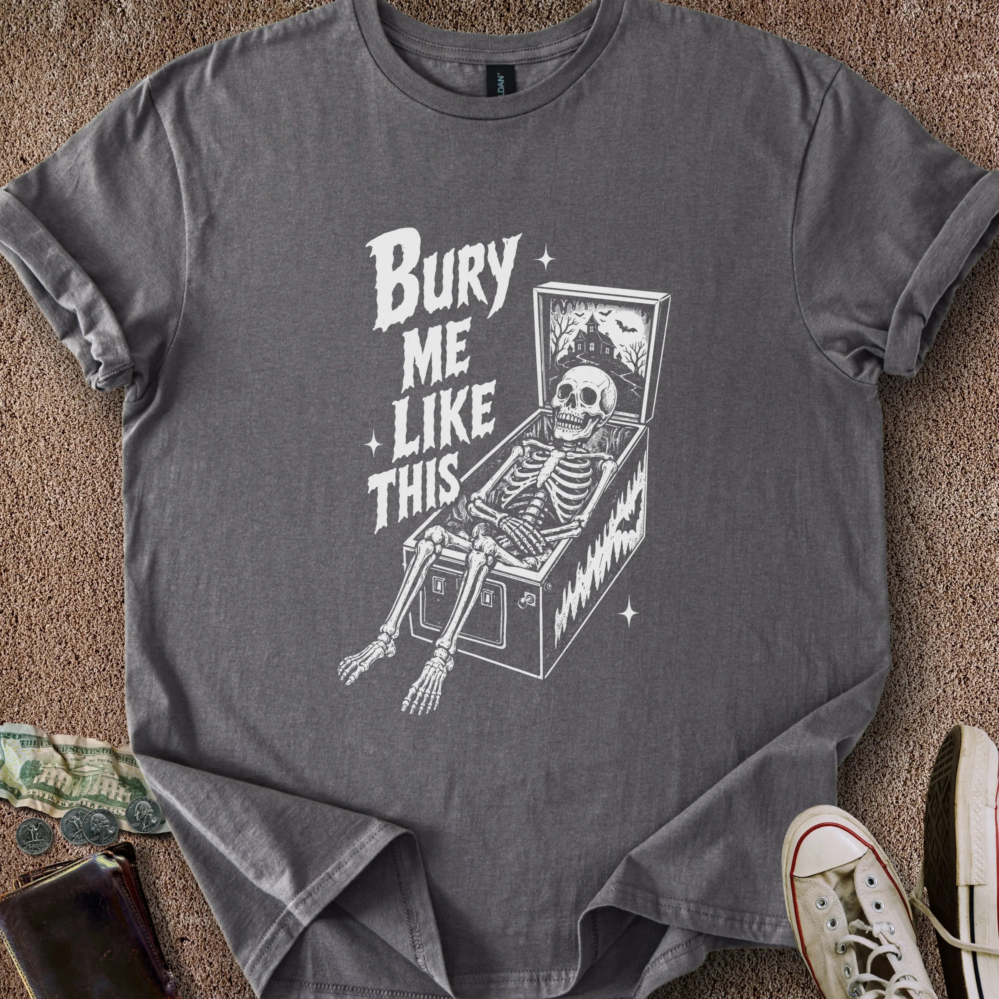 Printify T-Shirt Charcoal / S Bury Me Like This T-Shirt