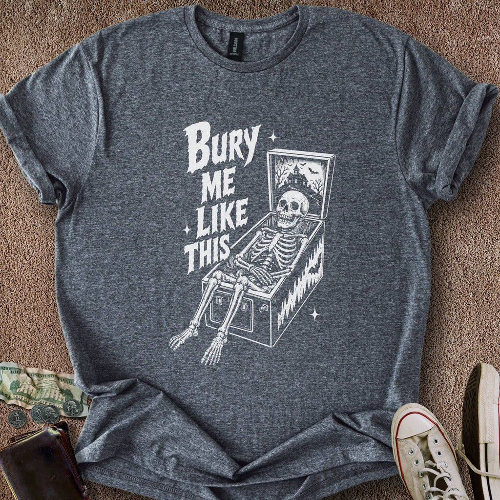 Printify T-Shirt Dark Heather / S Bury Me Like This T-Shirt