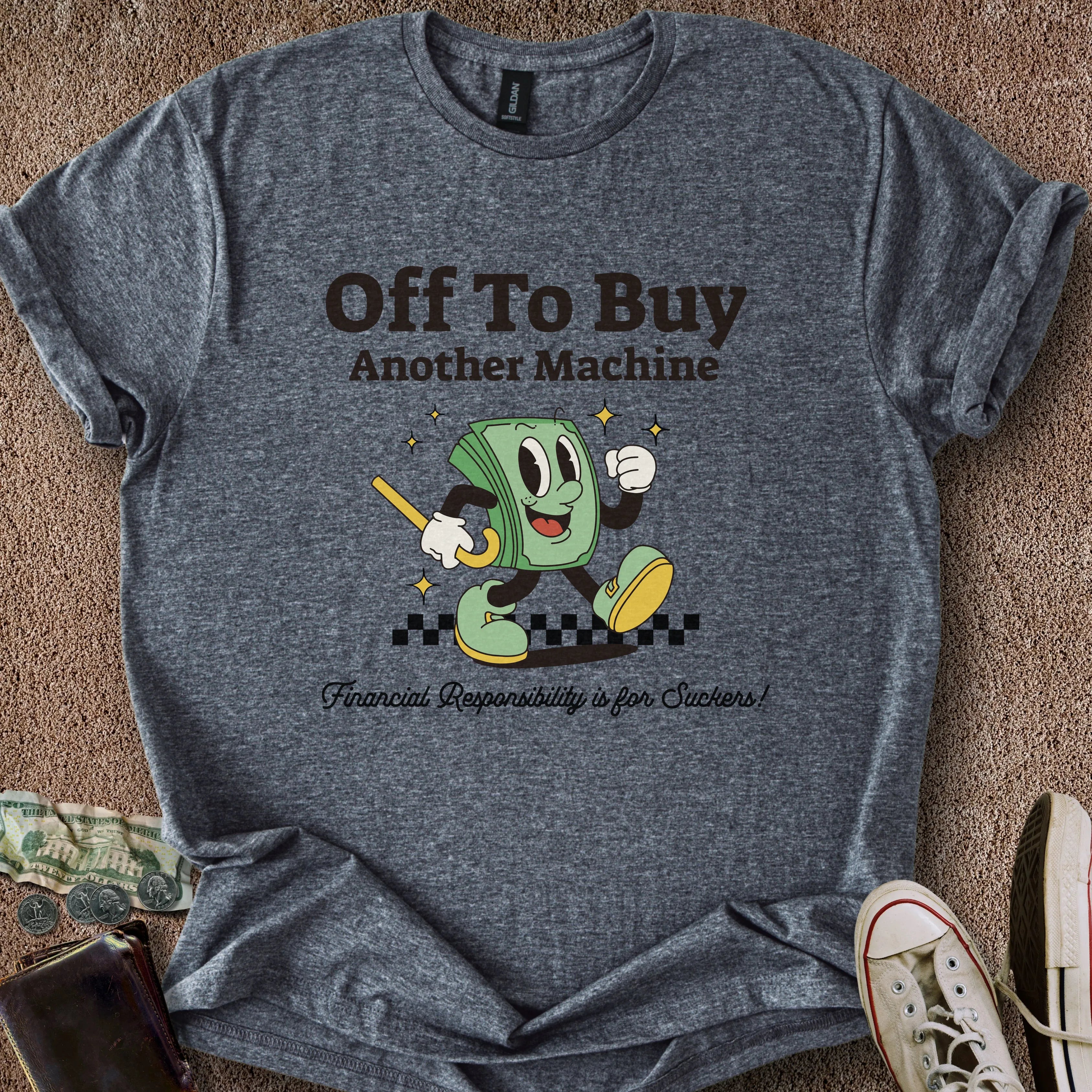 Printify T-Shirt Dark Heather / S Buying Another Machine T-Shirt