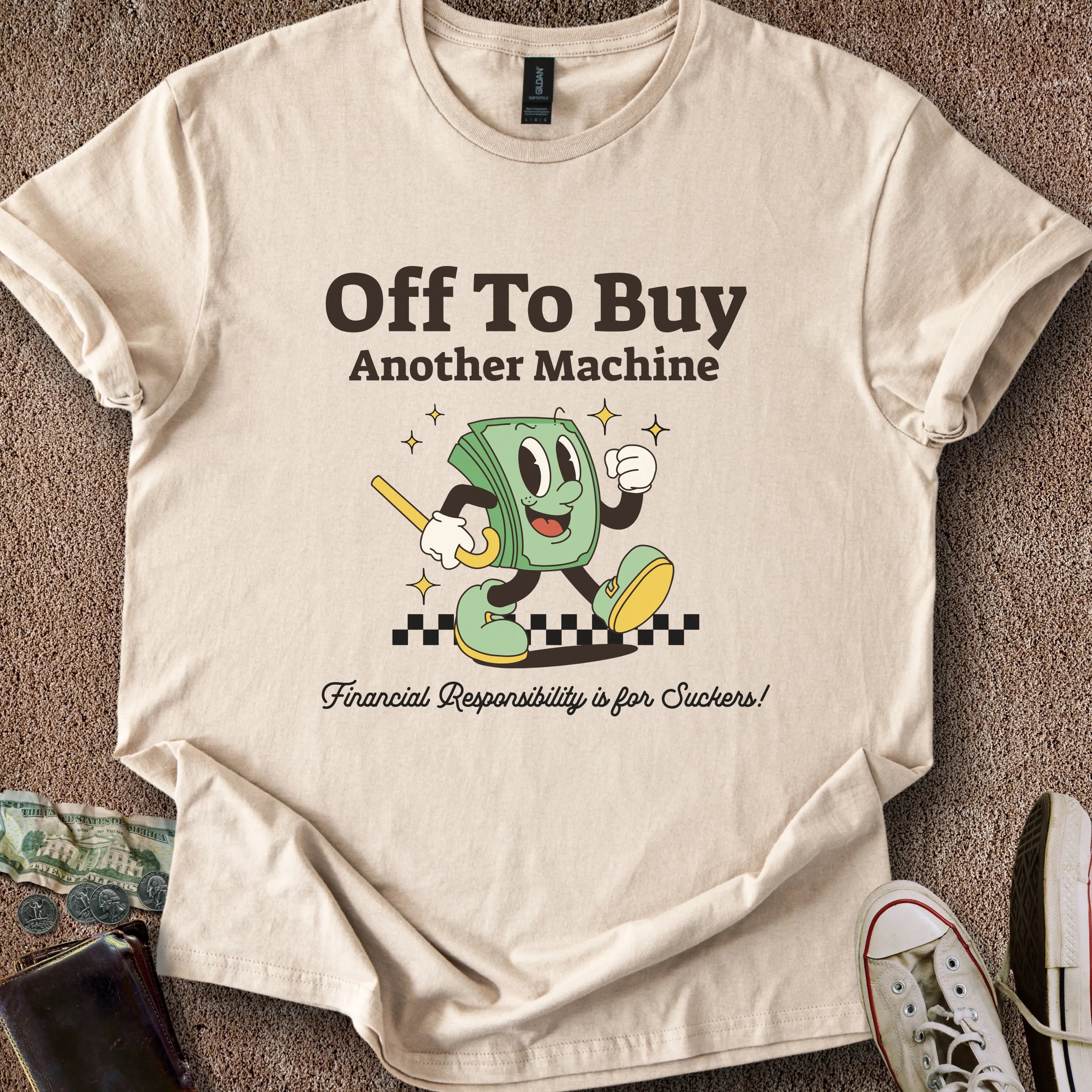 Printify T-Shirt Sand / S Buying Another Machine T-Shirt