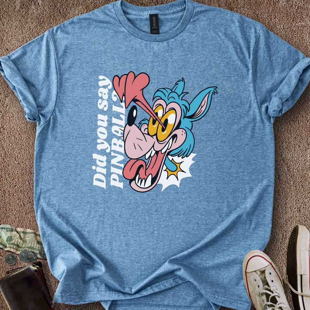 Printify T-Shirt Heather Indigo / S Did You Say Pinball T-Shirt
