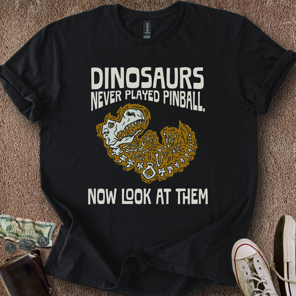 Printify T-Shirt Black / S Dinos Never Played Pinball T-Shirt