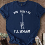 Printify T-Shirt Navy / S Don't Bully Me T-Shirt