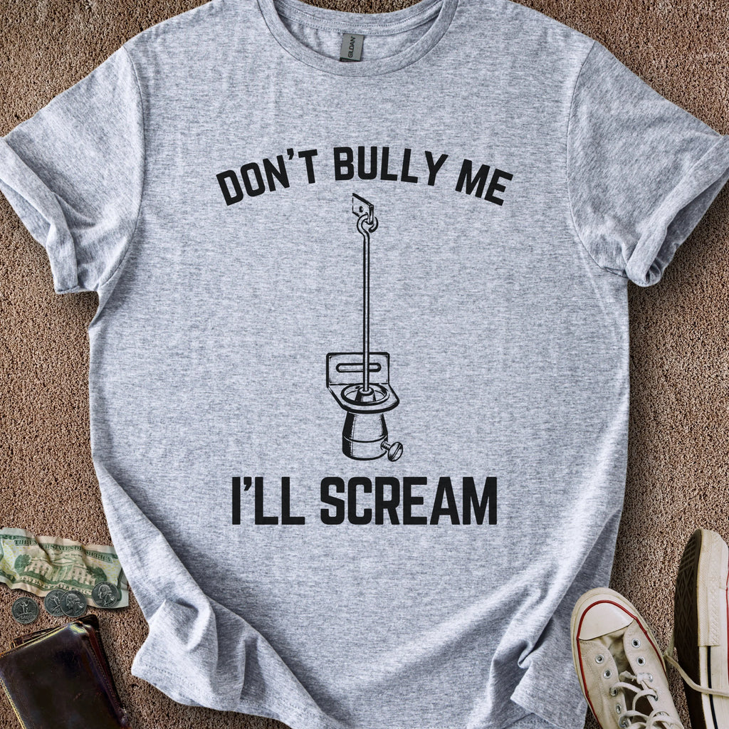 Printify T-Shirt Sport Grey / S Don't Bully Me T-Shirt
