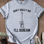 Printify T-Shirt Sport Grey / S Don't Bully Me T-Shirt