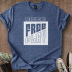 Printify T-Shirt Heather Navy / S Free Play T-Shirt