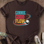 Printify T-Shirt Dark Chocolate / S Gimmie Good Flow T-Shirt