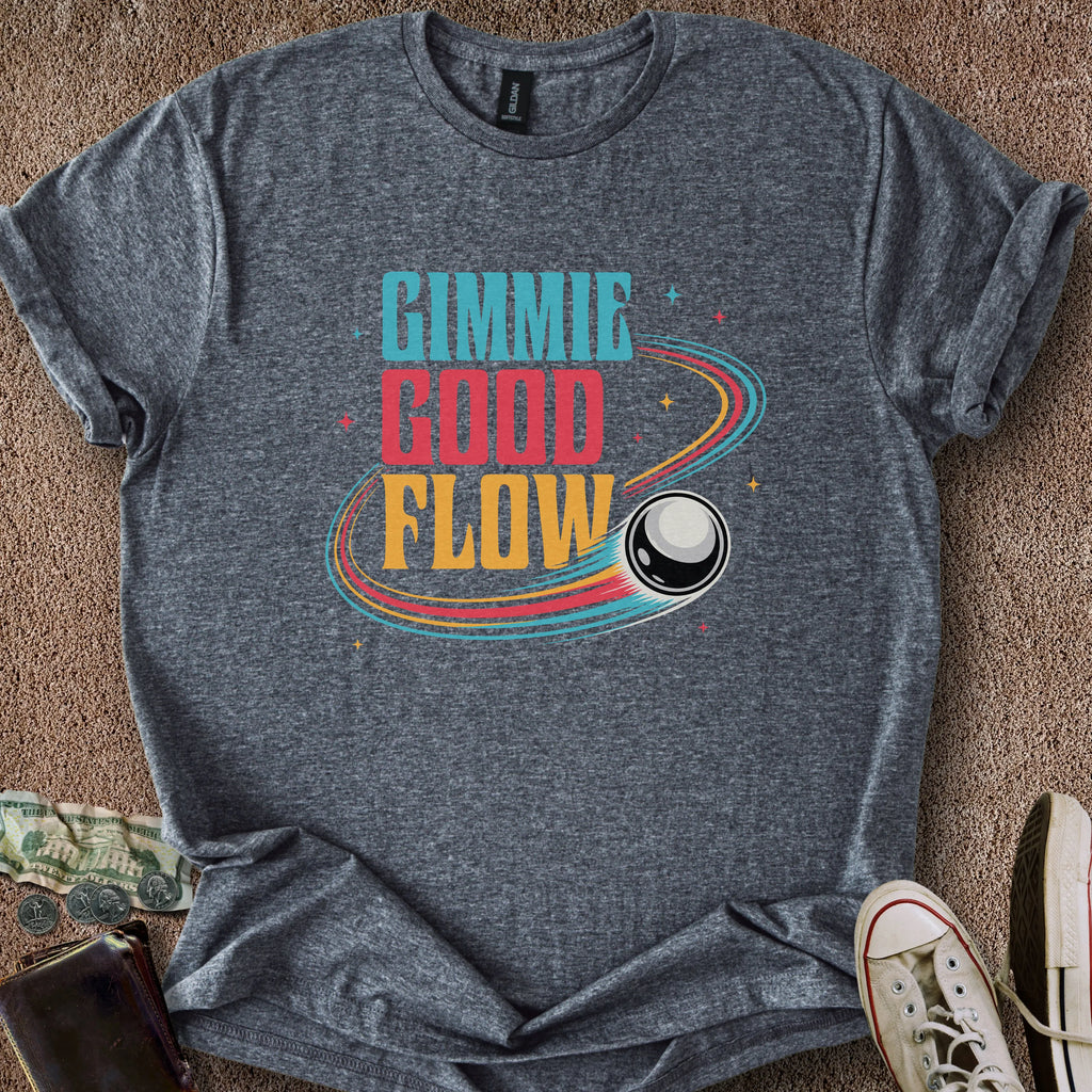 Printify T-Shirt Dark Heather / S Gimmie Good Flow T-Shirt