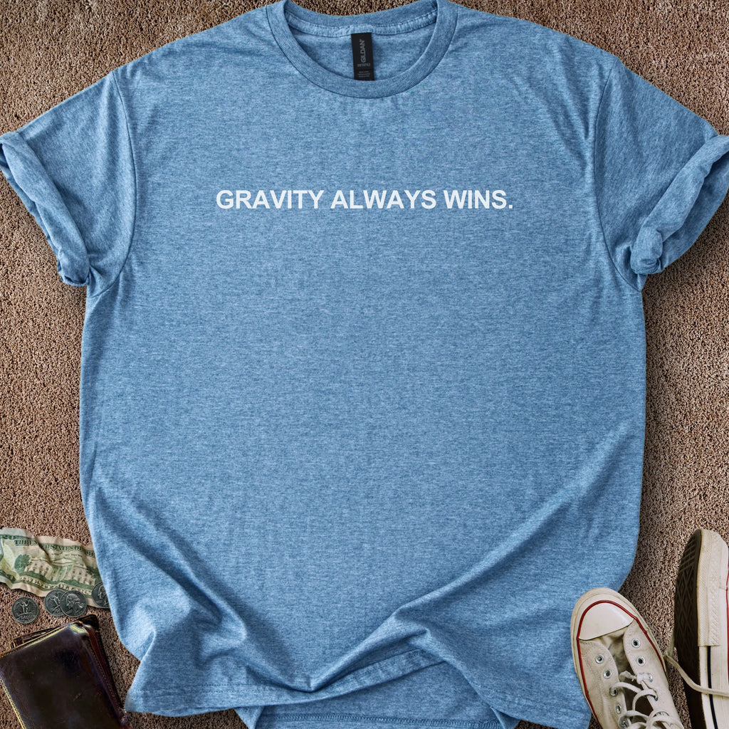 Printify T-Shirt Heather Indigo / S Gravity Always Wins T-Shirt