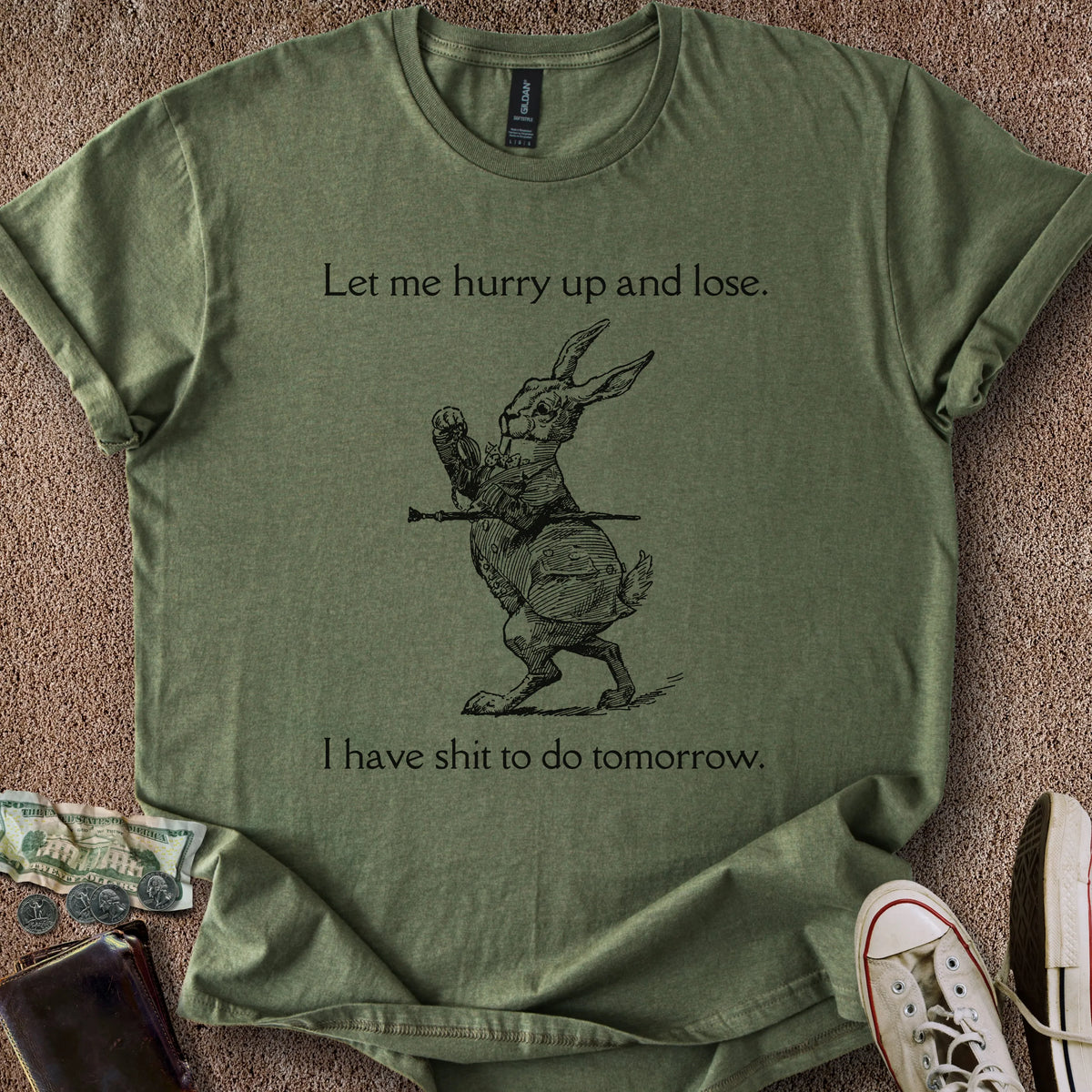 Printify T-Shirt Military Green / S Hurry Up & Lose T-Shirt