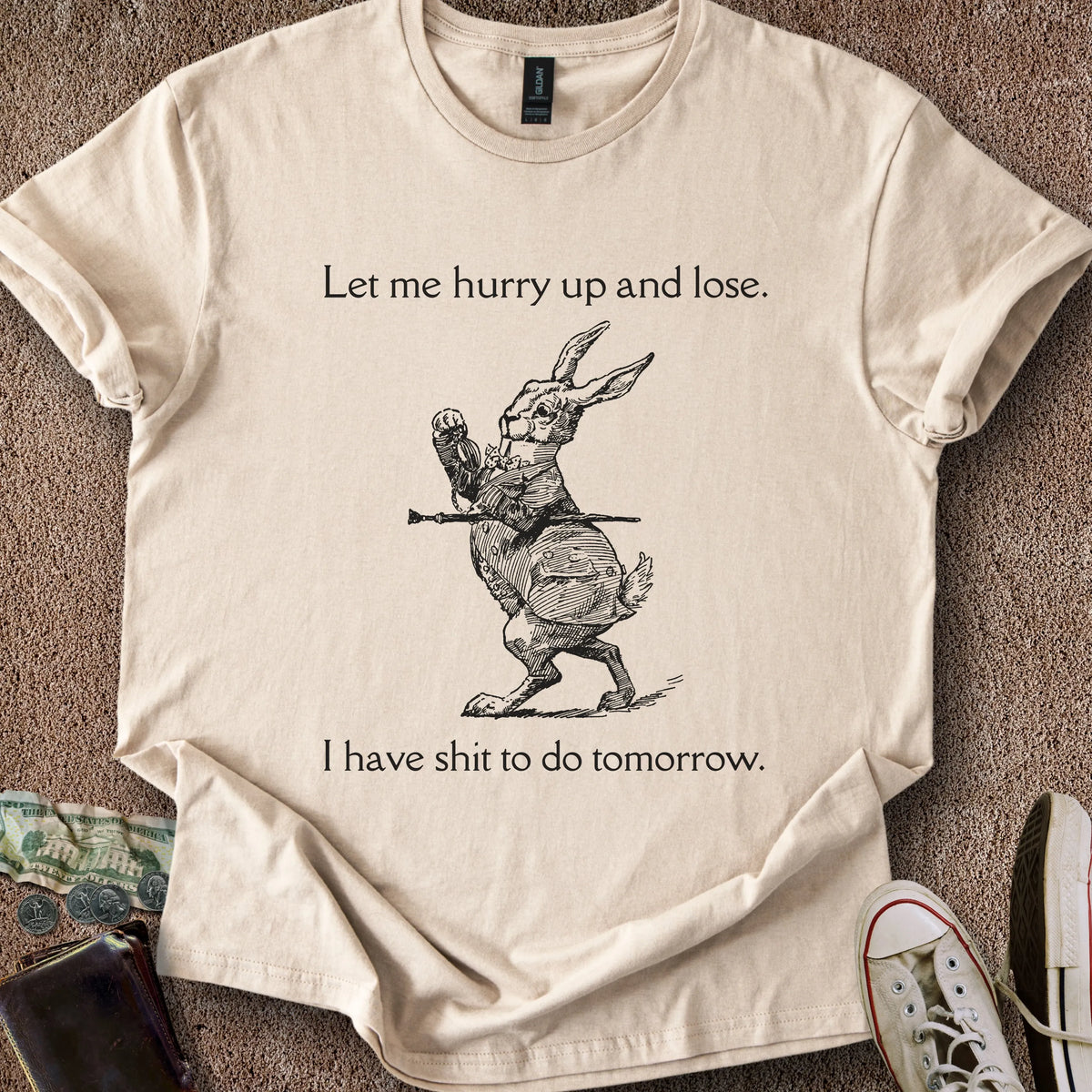 Printify T-Shirt Sand / S Hurry Up & Lose T-Shirt