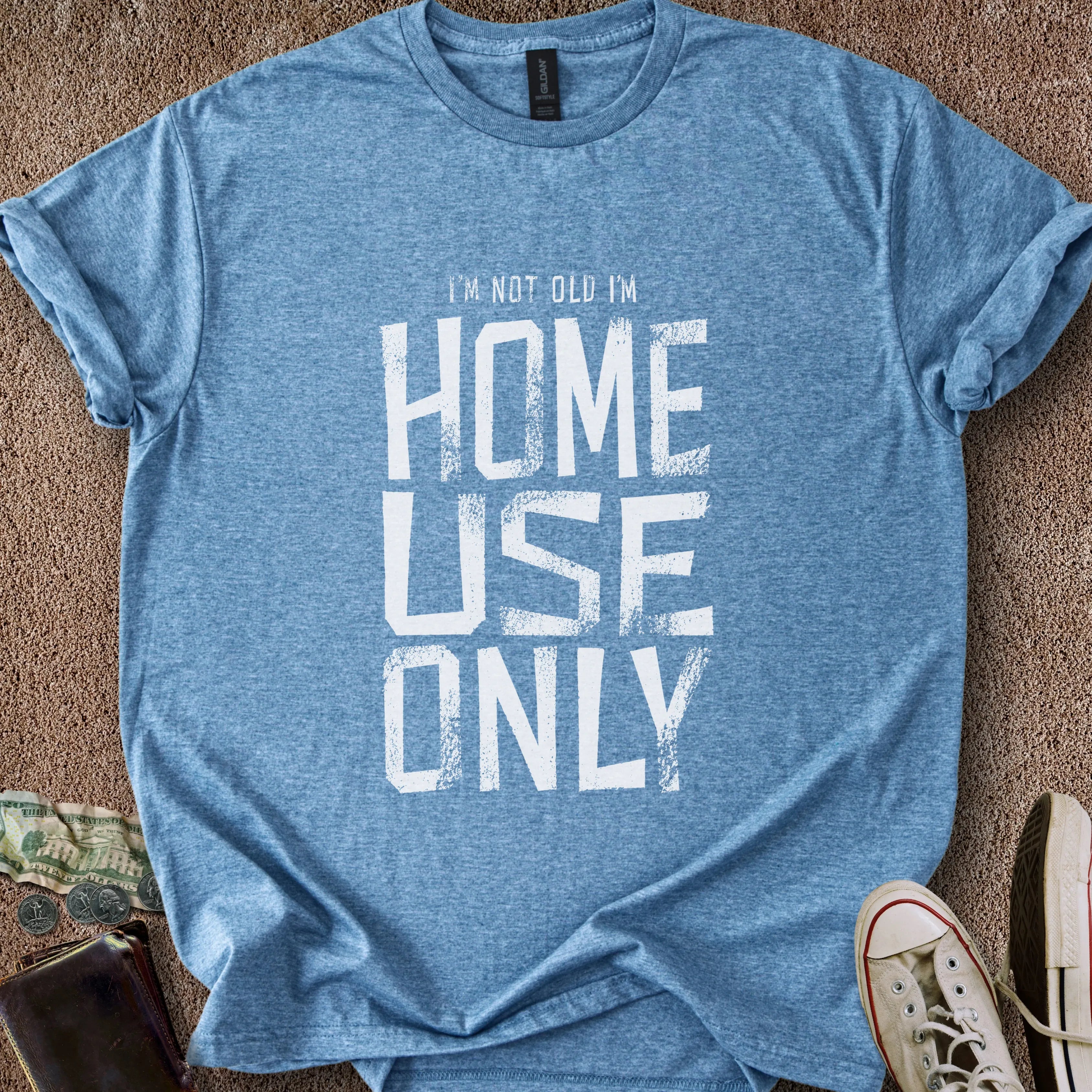 Printify T-Shirt Heather Indigo / S I'm Home Use Only T-Shirt