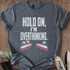 Printify T-Shirt Dark Heather / S I'm Overthinking T-Shirt