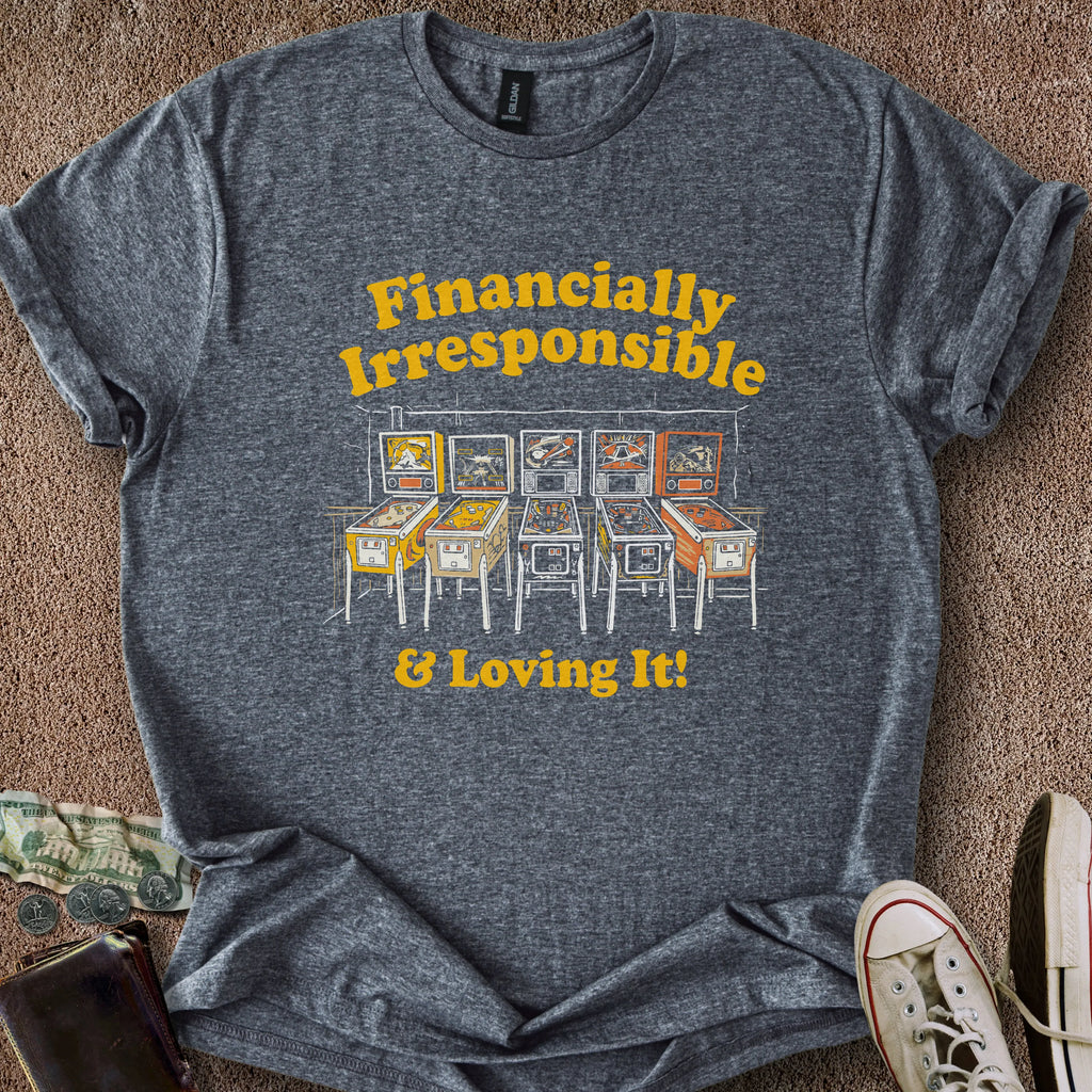 Printify T-Shirt Dark Heather / S Irresponsible & Loving It T-Shirt