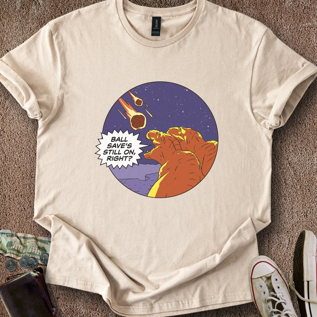 Printify T-Shirt Sand / S Is Ball Save On? T-Shirt