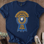 Printify T-Shirt Navy / S Last Place Pro T-Shirt