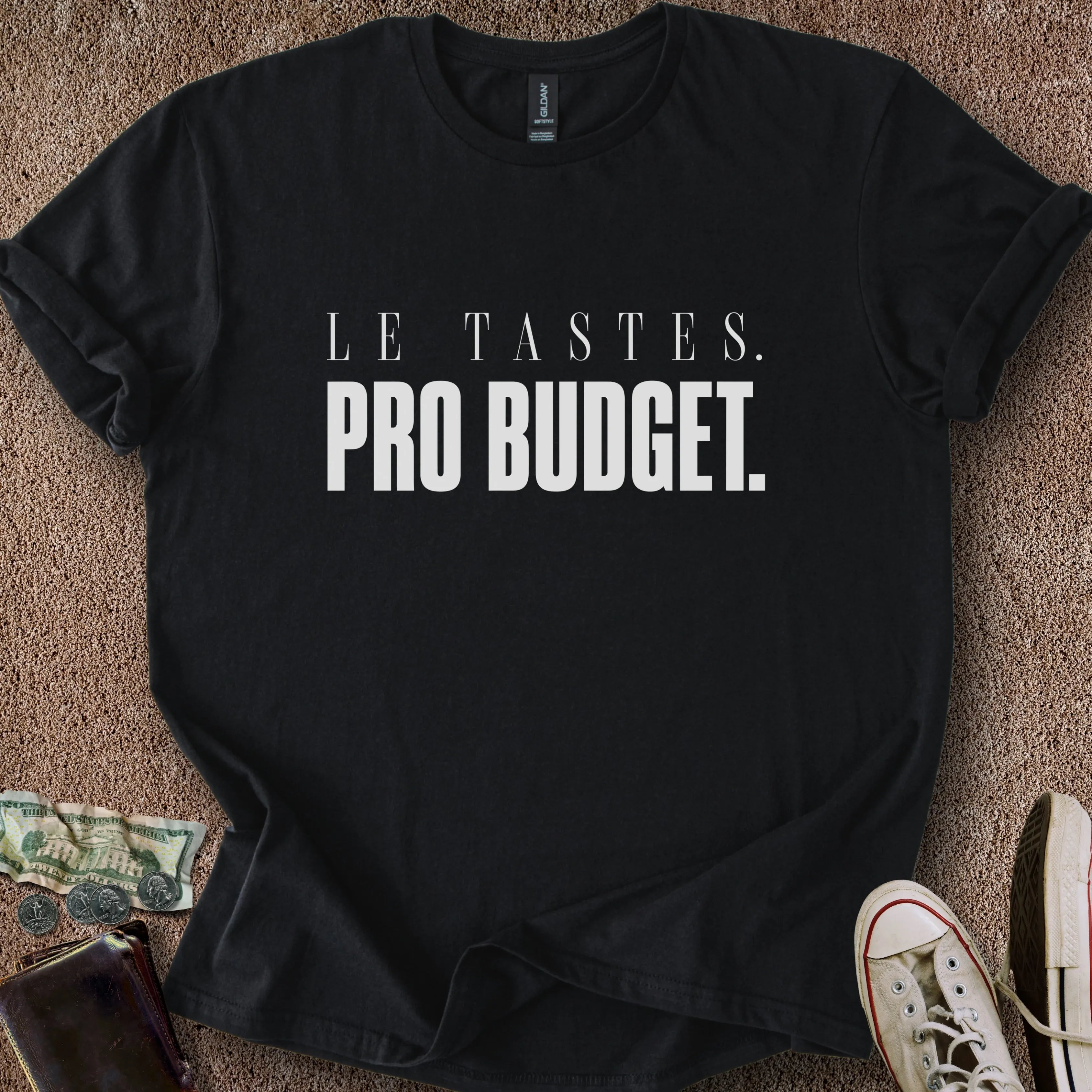 Printify T-Shirt Black / S LE Tastes & Pro Budget T-Shirt