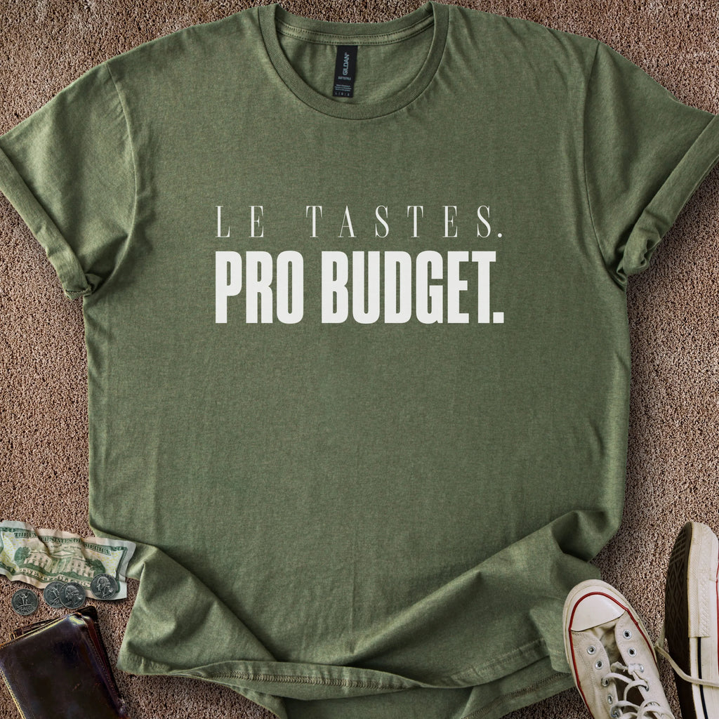 Printify T-Shirt Military Green / S LE Tastes & Pro Budget T-Shirt