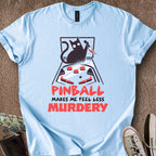 Printify T-Shirt Light Blue / S Less Murdery T-Shirt