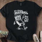 Printify T-Shirt Black / S Lit Multiball T-Shirt