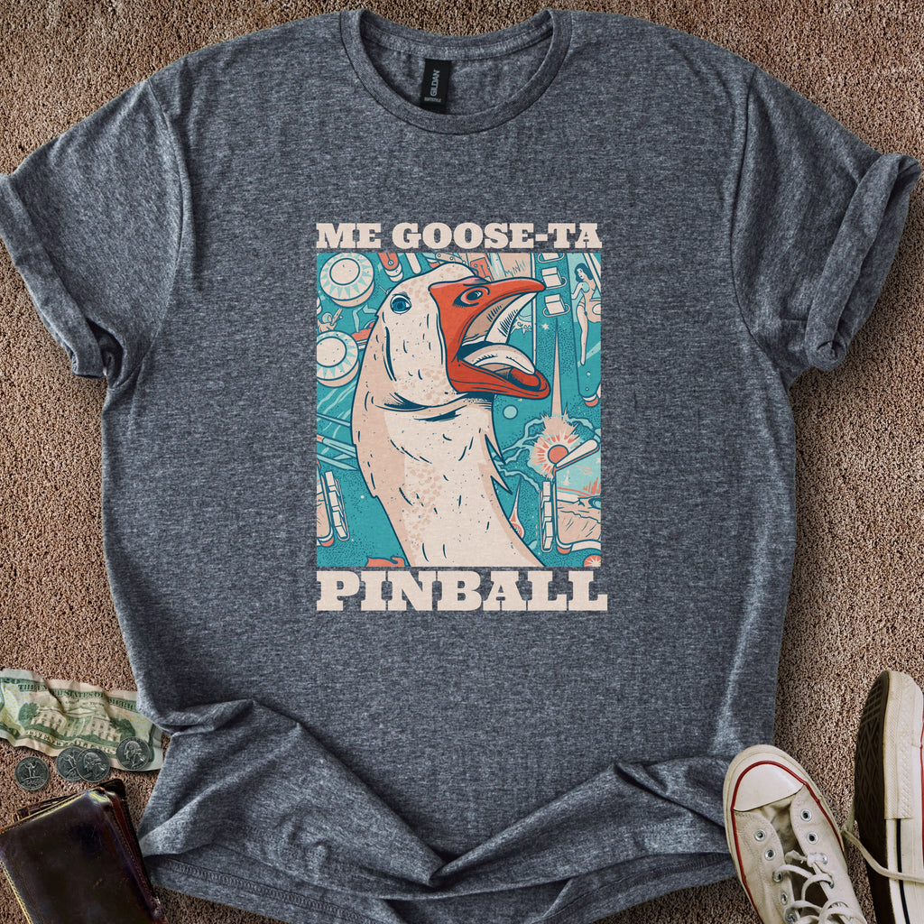 Printify T-Shirt Dark Heather / S Me Goose-Ta Pinball T-Shirt