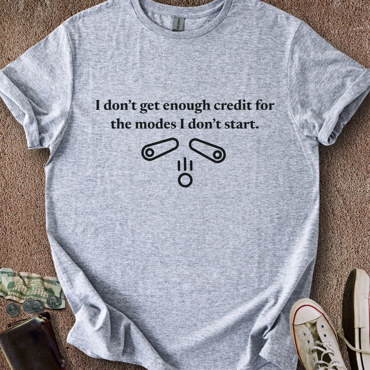 Printify T-Shirt Sport Grey / S Modes I Don't Start T-Shirt