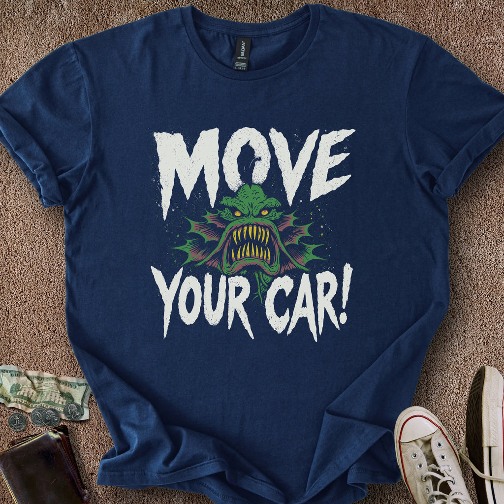 Printify T-Shirt Navy / S Move Your Car T-Shirt